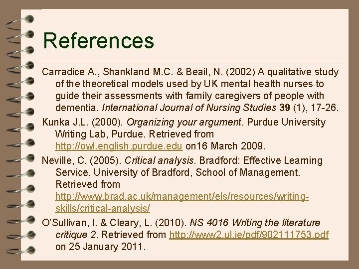 References Carradice A. , Shankland M. C. & Beail, N. (2002) A qualitative study