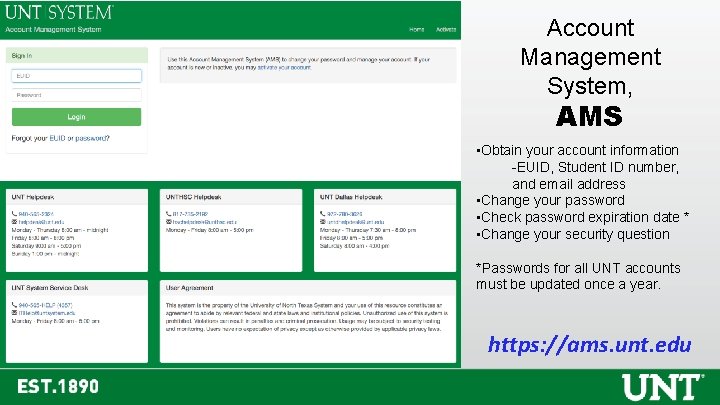 Account Management System, AMS • Obtain your account information -EUID, Student ID number, and Account Management System, AMS • Obtain your account information -EUID, Student ID number, and