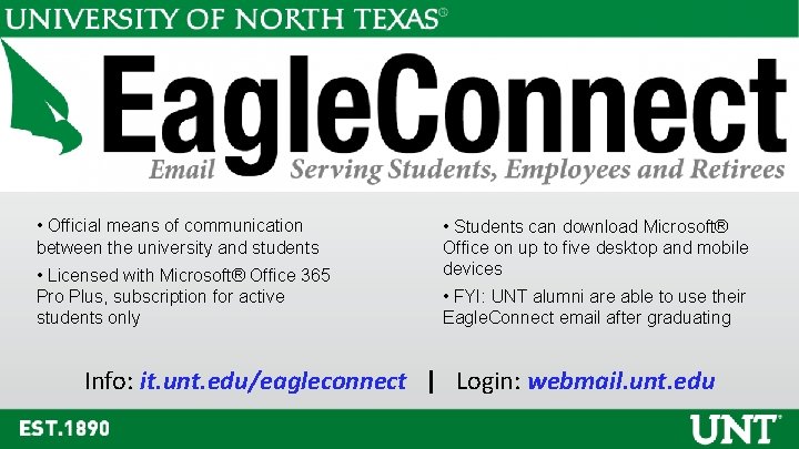 • Official means of communication between the university and students • Licensed with • Official means of communication between the university and students • Licensed with