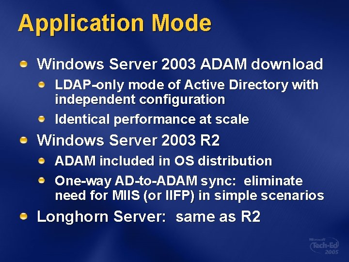 Application Mode Windows Server 2003 ADAM download LDAP-only mode of Active Directory with independent