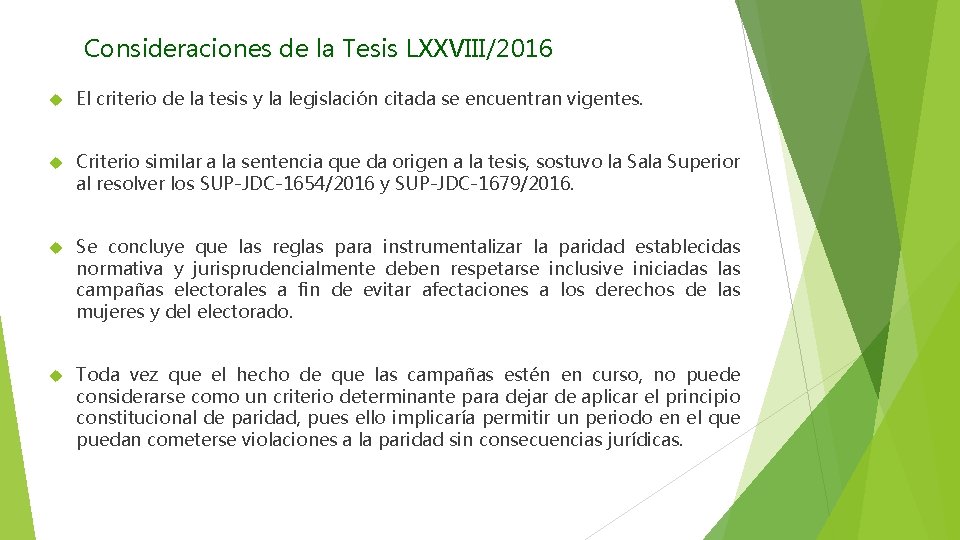 Consideraciones de la Tesis LXXVIII/2016 El criterio de la tesis y la legislación citada