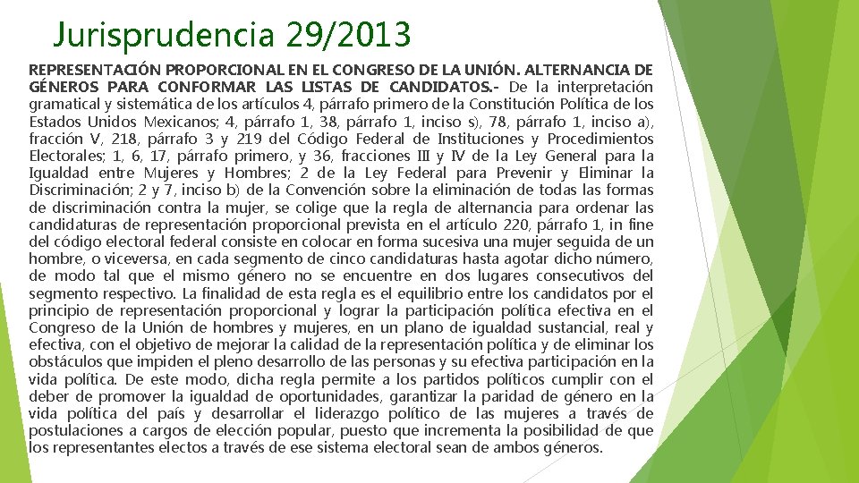 Jurisprudencia 29/2013 REPRESENTACIÓN PROPORCIONAL EN EL CONGRESO DE LA UNIÓN. ALTERNANCIA DE GÉNEROS PARA