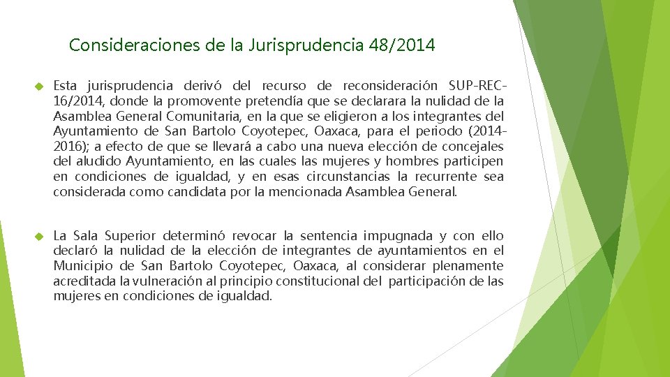 Consideraciones de la Jurisprudencia 48/2014 Esta jurisprudencia derivó del recurso de reconsideración SUP-REC 16/2014,