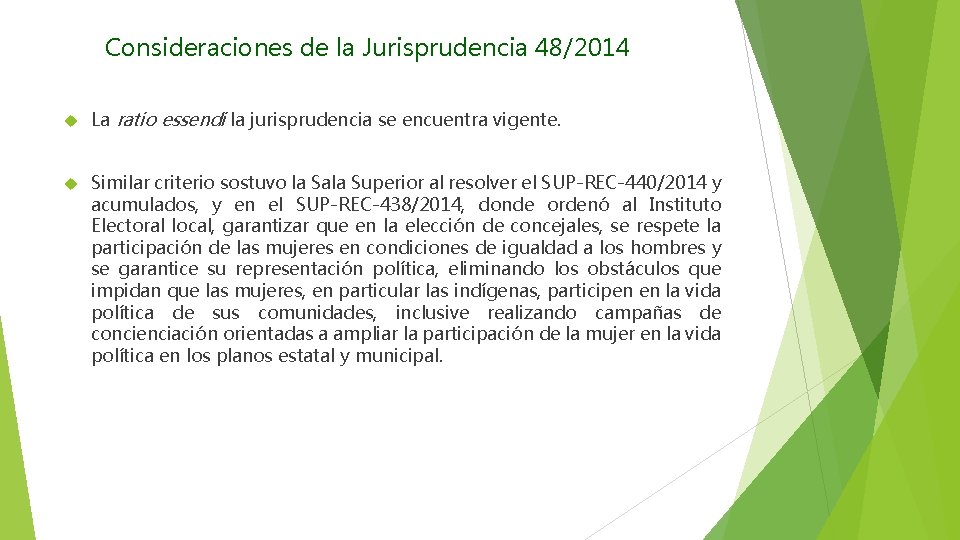 Consideraciones de la Jurisprudencia 48/2014 La ratio essendi la jurisprudencia se encuentra vigente. Similar