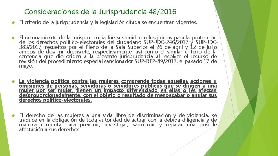 Consideraciones de la Jurisprudencia 48/2016 El criterio de la jurisprudencia y la legislación citada