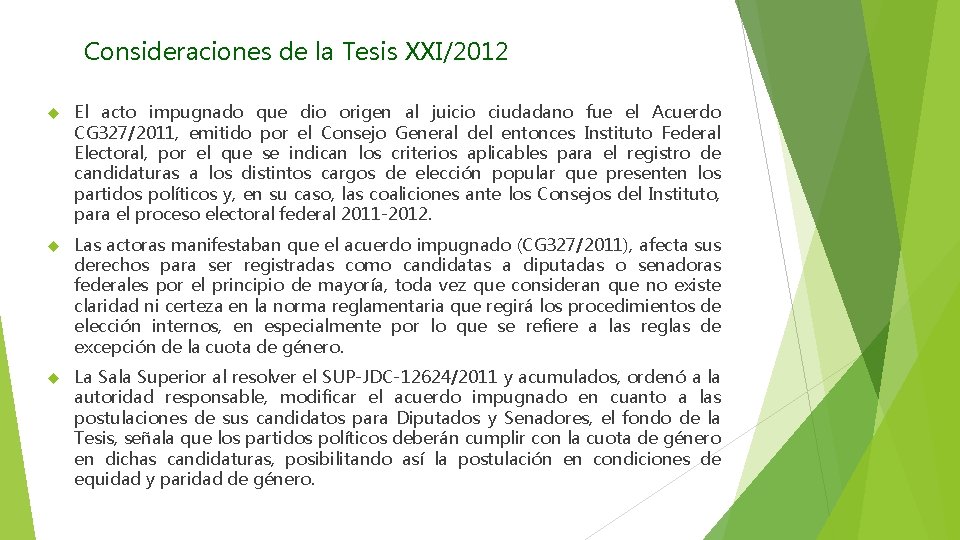 Consideraciones de la Tesis XXI/2012 El acto impugnado que dio origen al juicio ciudadano