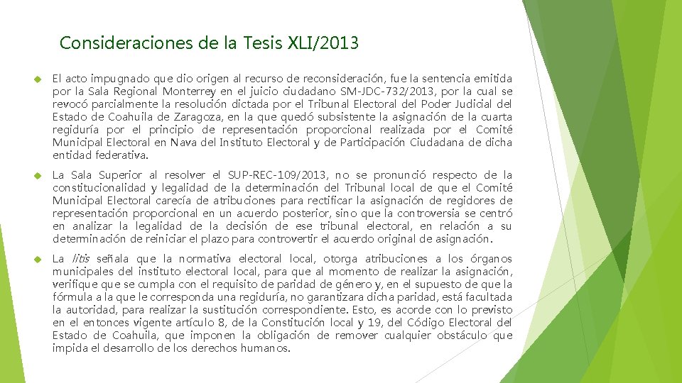 Consideraciones de la Tesis XLI/2013 El acto impugnado que dio origen al recurso de