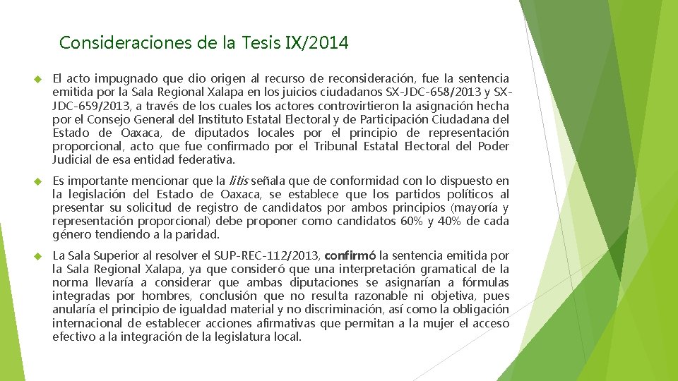 Consideraciones de la Tesis IX/2014 El acto impugnado que dio origen al recurso de