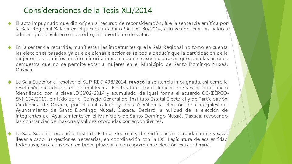 Consideraciones de la Tesis XLI/2014 El acto impugnado que dio origen al recurso de