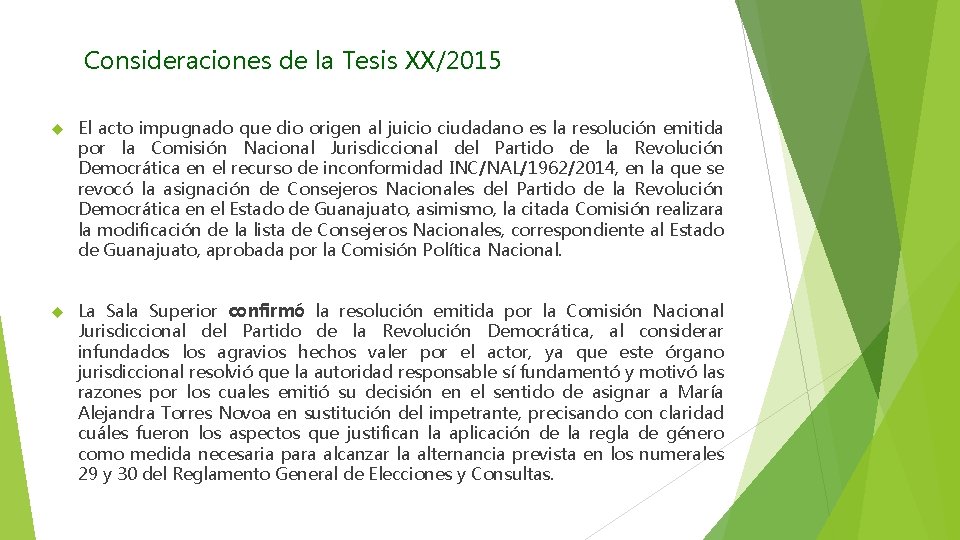 Consideraciones de la Tesis XX/2015 El acto impugnado que dio origen al juicio ciudadano