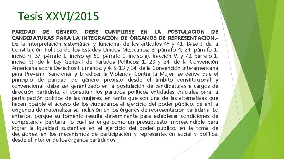 Tesis XXVI/2015 PARIDAD DE GÉNERO. DEBE CUMPLIRSE EN LA POSTULACIÓN DE CANDIDATURAS PARA LA
