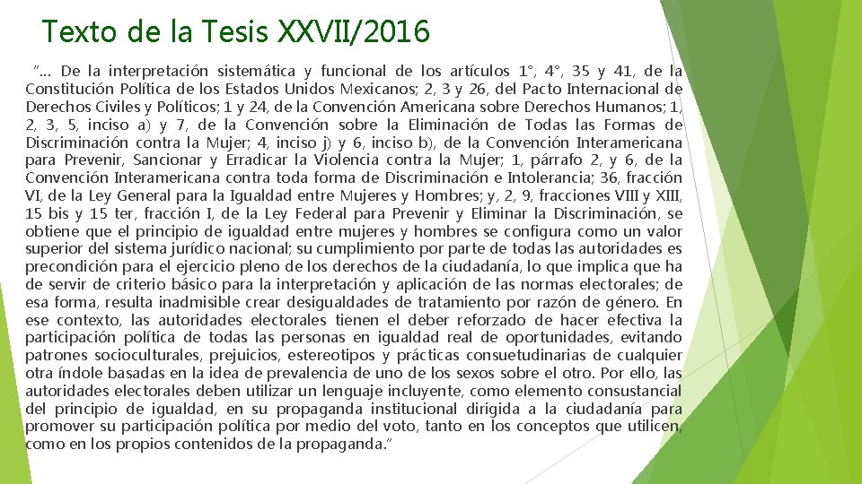 Texto de la Tesis XXVII/2016 “… De la interpretación sistemática y funcional de los
