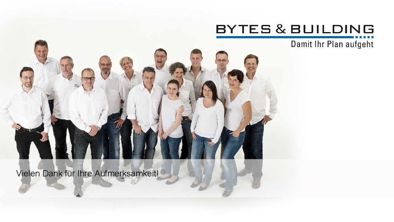 Vielen Dank für Ihre Aufmerksamkeit! 