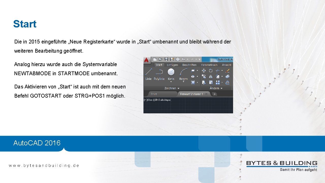 Start Die in 2015 eingeführte „Neue Registerkarte“ wurde in „Start“ umbenannt und bleibt während