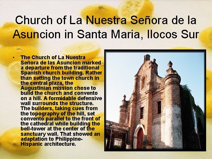 Church of La Nuestra Señora de la Asuncion in Santa Maria, Ilocos Sur • Church of La Nuestra Señora de la Asuncion in Santa Maria, Ilocos Sur •