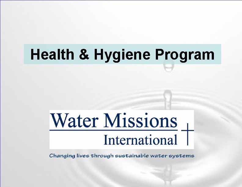 Health & Hygiene Program 