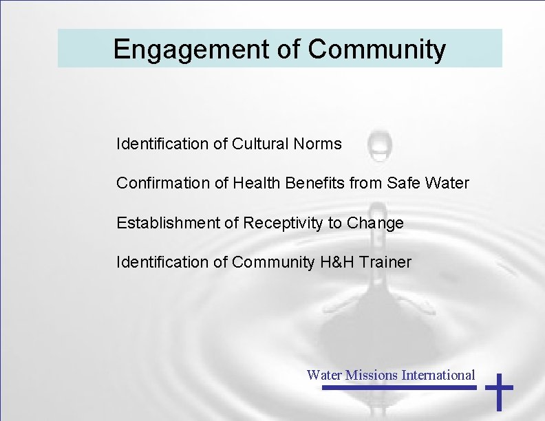 Engagement of Community Identification of Cultural Norms Confirmation of Health Benefits from Safe Water