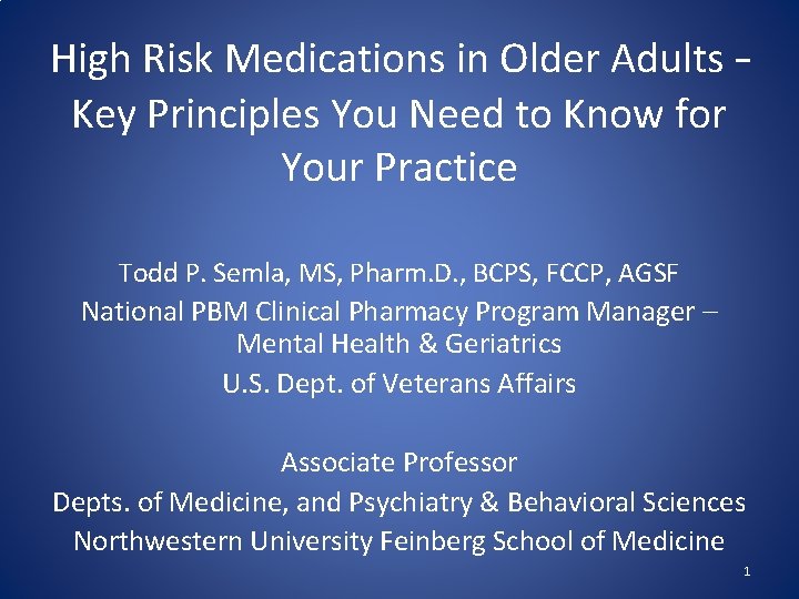 High Risk Medications in Older Adults – Key Principles You Need to Know for