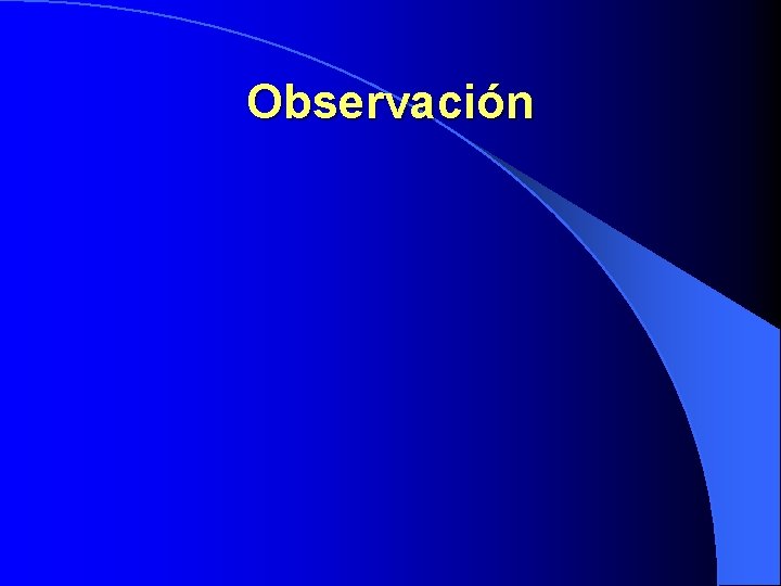 Observación Observación
