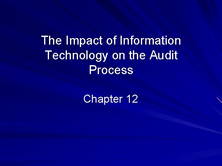 The Impact of Information Technology on the Audit