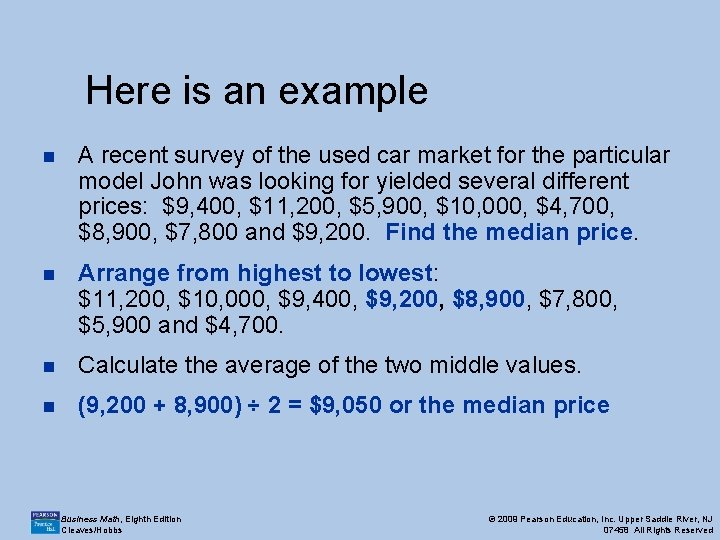 Here is an example n A recent survey of the used car market for