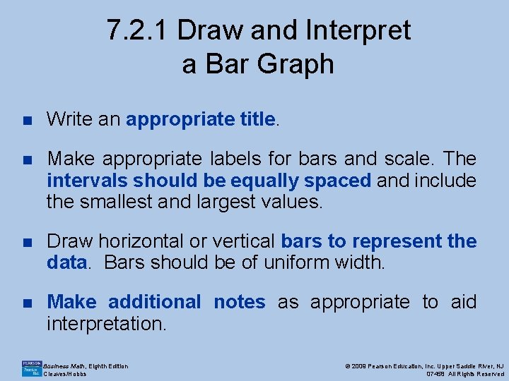 7. 2. 1 Draw and Interpret a Bar Graph n Write an appropriate title.