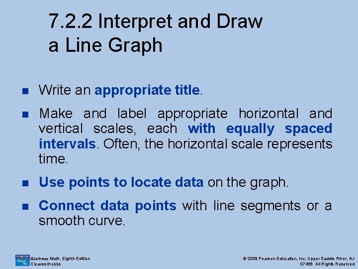 7. 2. 2 Interpret and Draw a Line Graph n Write an appropriate title.