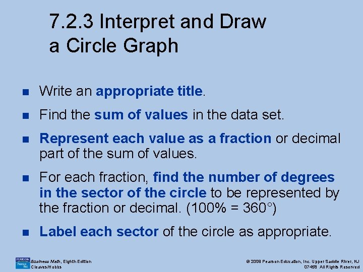 7. 2. 3 Interpret and Draw a Circle Graph n Write an appropriate title.