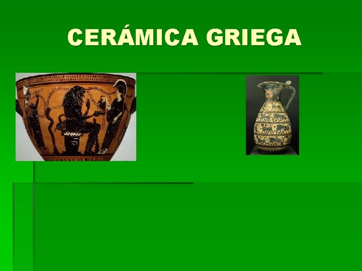 CERÁMICA GRIEGA 