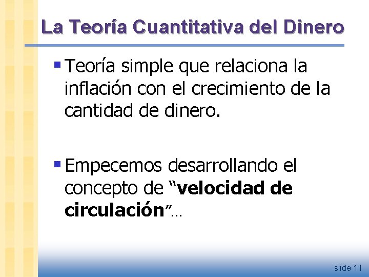La Teoría Cuantitativa del Dinero § Teoría simple que relaciona la inflación con el