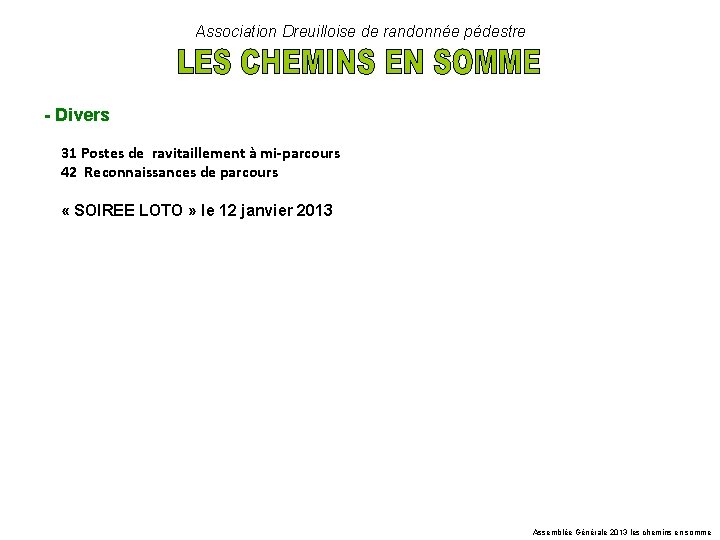 Association Dreuilloise de randonnée pédestre - Divers 31 Postes de ravitaillement à mi-parcours 42