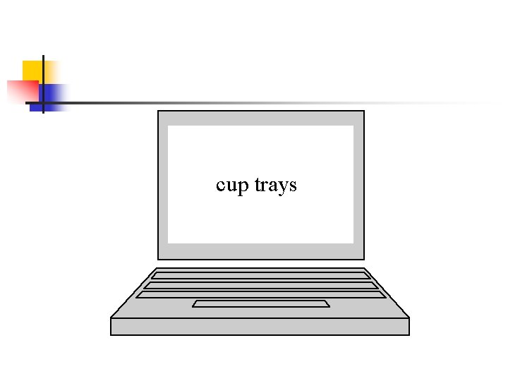 cup trays 