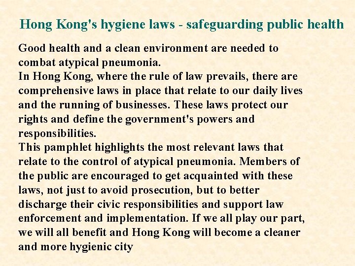 Hong Kong's hygiene laws - safeguarding public health Good health and a clean environment