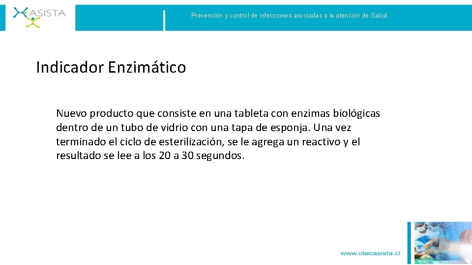 Prevención y control de infecciones asociadas a la atención de Salud Indicador Enzimático Nuevo