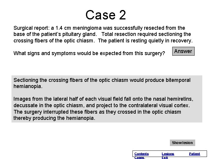 Case 2 Surgical report: a 1. 4 cm meningioma was successfully resected from the Case 2 Surgical report: a 1. 4 cm meningioma was successfully resected from the