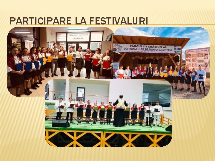 PARTICIPARE LA FESTIVALURI 