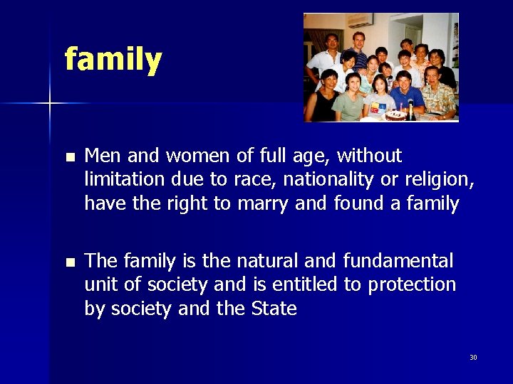 family n n Men and women of full age, without limitation due to race,