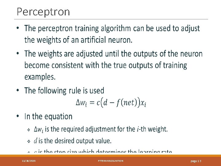 Perceptron 11/28/2020 PTTERN RECOGNITION page 13 