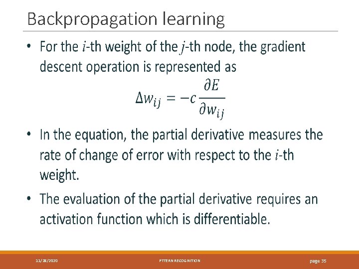 Backpropagation learning 11/28/2020 PTTERN RECOGNITION page 35 
