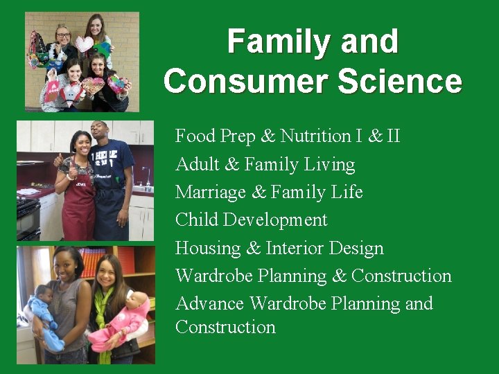 Family and Consumer Science Food Prep & Nutrition I & II Adult & Family