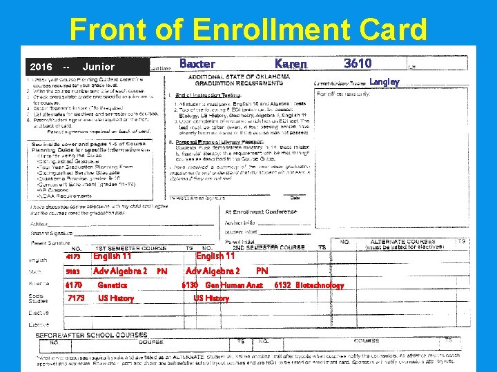 Front of Enrollment Card 2016 -- Junior Baxter Karen 3610 Langley 4173 English 11