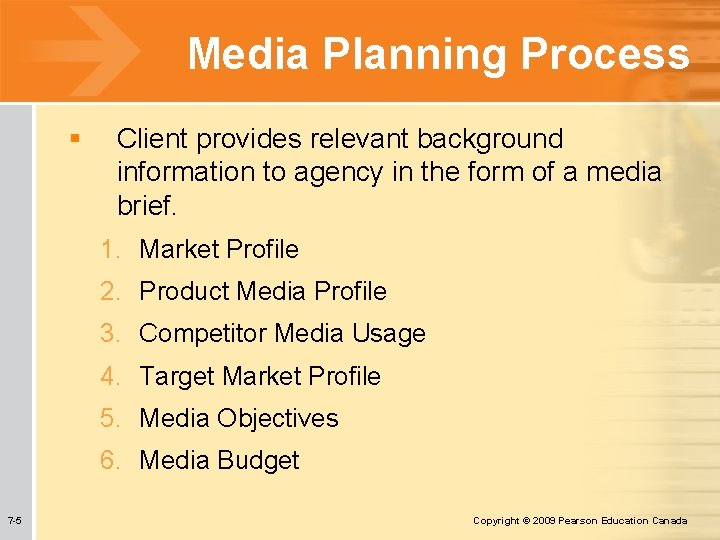 Media Planning Process § Client provides relevant background information to agency in the form Media Planning Process § Client provides relevant background information to agency in the form