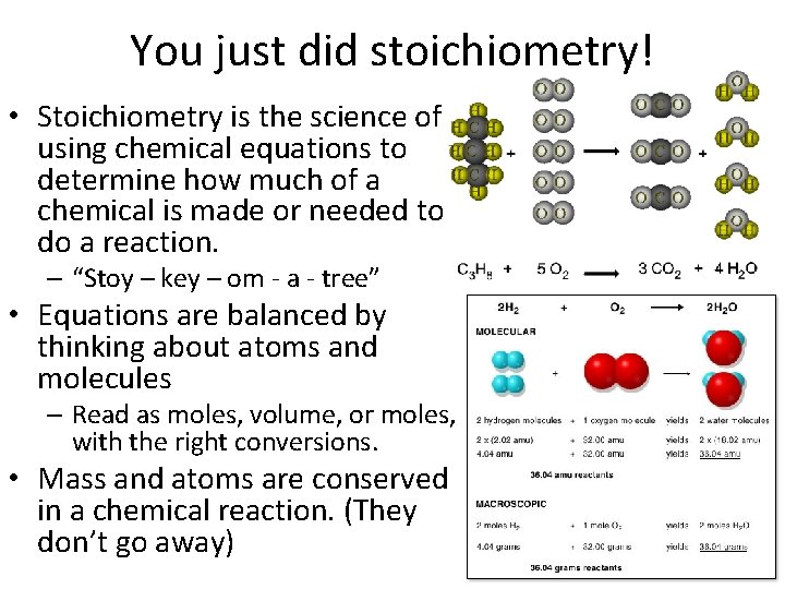 You just did stoichiometry! • Stoichiometry is the science of using chemical equations to