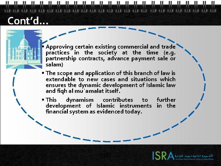 Cont’d… Approving certain existing commercial and trade practices in the society at the time Cont’d… Approving certain existing commercial and trade practices in the society at the time