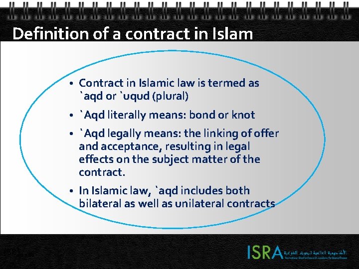 Definition of a contract in Islam • Contract in Islamic law is termed as Definition of a contract in Islam • Contract in Islamic law is termed as