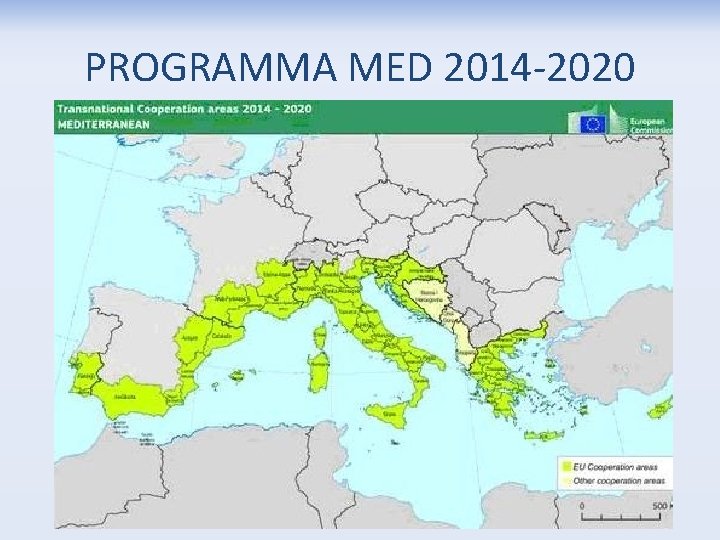 PROGRAMMA MED 2014 -2020 