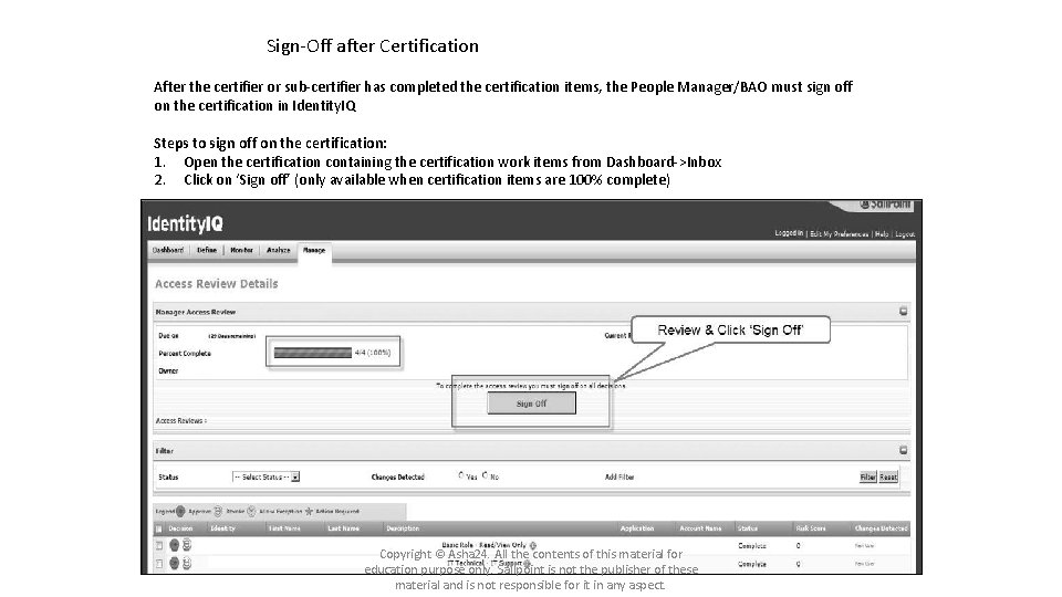 Sign-Off after Certification After the certifier or sub-certifier has completed the certification items, the Sign-Off after Certification After the certifier or sub-certifier has completed the certification items, the