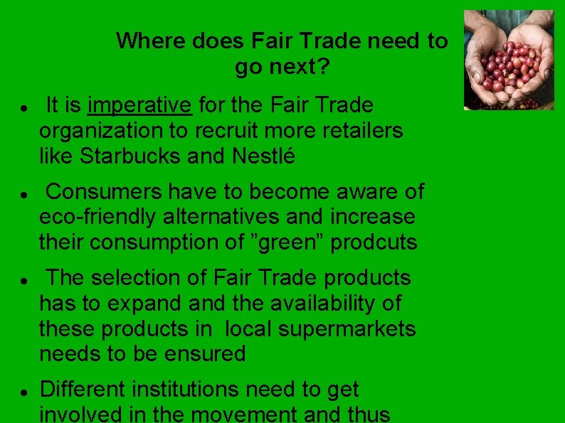 Where does Fair Trade need to go next? It is imperative for the Fair