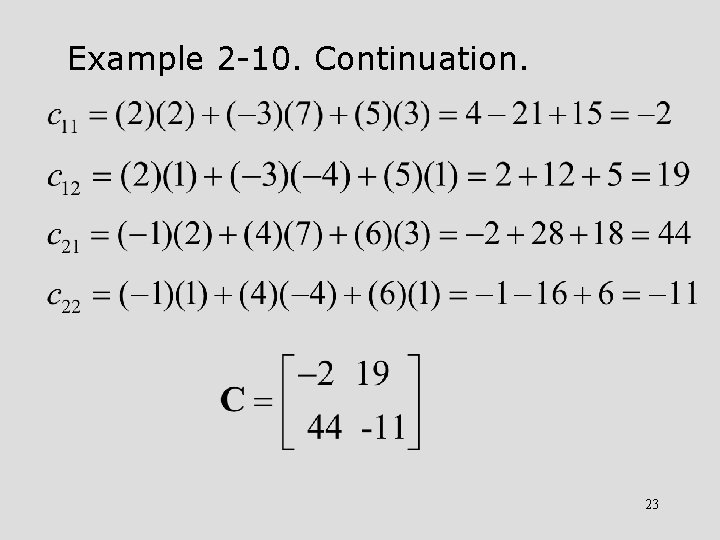 Example 2 -10. Continuation. 23 