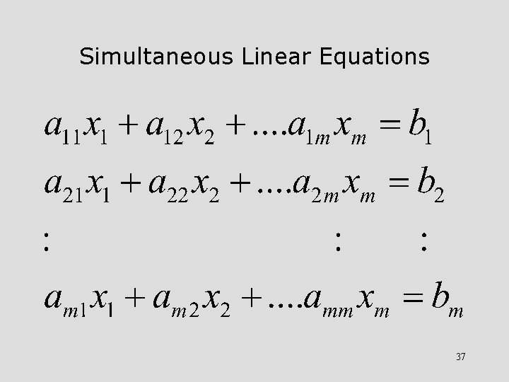 Simultaneous Linear Equations 37 